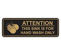 Letrero de atención estándar: «This Sink is For Hand Wash Only» (negro dorado) - Grande