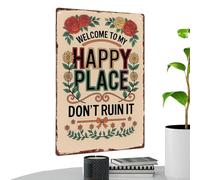 Letrero de bienvenida con texto en inglés "Welcome to My Happy Place" | Don't Ruin It - Placa de bienvenida de metal para interiores y exteriores, dormitorio, sala de estar, pasillos, patios y porches