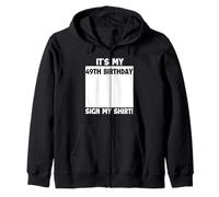Letrero de cumpleaños número 49 con Texto en inglés It's My 49th Birthday Sudadera con Capucha