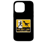 Letrero de dinosaurio a juego Run Don't Look The Fossil Got Revenge Carcasa para iPhone 14 Pro Max