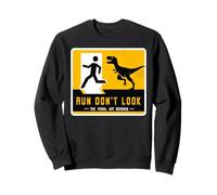Letrero de dinosaurio a juego Run Don't Look The Fossil Got Revenge Sudadera