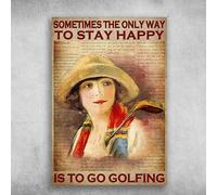 Letrero De Estaño Chica Golfista: A Veces, La Única Manera De Ser Feliz Es Jugar Al Golf. Placas Vintage Letrero De Metal para Bar Baño Oficina 20X30Cm