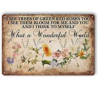 Letrero de estaño con diseño de flores vintage para jardín, letrero de metal con texto en inglés "And I Think To Myself What A Wonderful World", con texto en inglés "I See Trees Of Green Red Roses Too