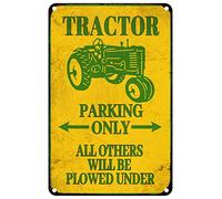 Letrero de estaño con diseño de tractor con texto en inglés "Parking Only All Others Will Be Plowed Under Funny Tin Sign para decoración del hogar, bar, cafetería, bar, restaurante, tienda, 8 x 12