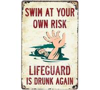 Letrero de estaño con texto en inglés "No Lifeguard On Duty - Swim at Your Own Risk - Letrero nostálgico de metal para piscina, decoración de pared retro para el hogar, 30,5 x 20