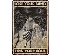Letrero de estaño divertido con texto en inglés "Lose Your Mind Find Your Soul Metal Tin Sign Vintage Retro Wall Art Rustic Aluminum Tin Signs Wall Art Metal Poster 20.3x30.5 cm