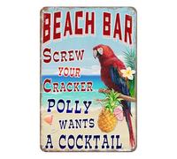 Letrero de estaño para bar de playa, con texto en inglés "Screw The Cracker Polly Wants a Cocktail Pool Deck Pub Man Cave, 30.5 cm x 20.3 cm