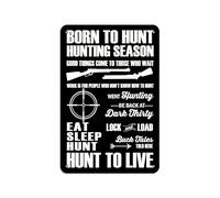 Letrero de estaño para decoración de pared vintage, Born To Hunt Hunting Season Good Things Come To Those Who Wait Went Hunting Be Back At Dark Thirty, Home Bar Club Cafe, placa rústica de metal
