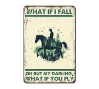 Letrero de estaño retro con diseño de caballo y pájaro, con texto en inglés "What If I Fall Oh But My Darling What If You Fly", decoración de pared para el hogar, granja, tienda, garaje, club, bar