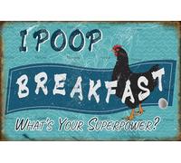 Letrero de gallinero con texto en inglés "I Poop Breakfast What's Your Superpower", divertido letrero de metal para decoración al aire libre, letrero de gallina, huevo de gallina, 12 x 8 pulgadas