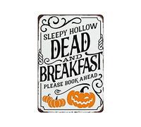Letrero de Halloween Sleepy Hollow Dead And Breakfast Please Book Ahead de metal, póster de metal con pintura de hierro, cartel vintage para exteriores, cueva, garaje, pub, bar, cocina, decoración del