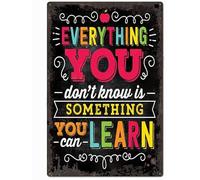 Letrero de hojalata para el aula de profesor, texto en inglés "Everything You Don't Know is Something You Can Learn - Cartel de hojalata para decoración de pared del hogar, 12 x 8 pulgadas