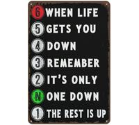 Letrero de hojalata retro "Cuando la vida te deprime, recuerda que solo uno está abajo, el resto está arriba", póster de hojalata para decoración de pared de casa, oficina, cueva de hombre, regalo de