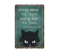 Letrero de hojalata vintage con diseño de gato: decoración divertida para amantes de los gatos. Cada comida que prepares, cada bocado que des, te estaré observando. Regalo: jardín bohemio retro, deco