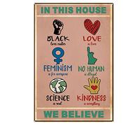 Letrero de hojalata vintage con texto "This House We Believe", "Derechos Civiles", "Inauguración de Casa", "Black Lives Matter", "Feminismo", "Orgullo LGBT" para bar (8 x 12 pulgadas)