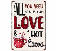 Letrero de hojalata vintage de metal "All You Need Is Love And Hot Chocolate" para decoración de pared de cocina, panadería, cafetería, casa de campo, restaurante, cafetería, decoración navideña, 20