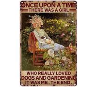 Letrero de hojalata vintage "Érase una vez una chica que amaba mucho a los perros y la jardinería", placa de metal vintage para decoración de pared de 30 x 40 cm para el hogar, la cocina, el jardín,