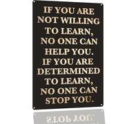 Letrero de hojalata vintage para oficina, decoración con texto "Si estás dispuesto a aprender, nadie puede ayudarte", divertido, positivo, inspirador, accesorio, regalo para mujer, 8x12 pulgadas