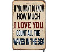 Letrero de hojalata vintage "Si quieres saber cuánto te amo, cuenta las olas", letreros de hojalata vintage para hombres y mujeres, decoración de pared para el hogar, bares, clubes, cafeterías, 8 x 1