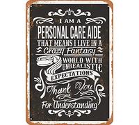 Letrero de lata con texto en inglés "Crazy Personal Care Aide Warning Decor Club Drinking Tin Office Beer Sign" de 8 x 12 pulgadas