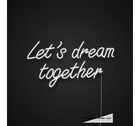 Letrero de luz LED de neón con texto en inglés "Let's Dream Together", hecho a mano, para decoración de pared, PVC, 14 x 17 pulgadas