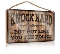 Letrero de madera Chill Knock Hard But Not Like You The Police, letrero de madera para decoración de pared al aire libre (23 x 35 cm)
