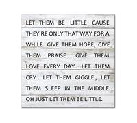 Letrero de madera con texto en inglés "Let Them Be Little Cause", placa de madera retro para el hogar, baño, cocina, jardín, regalo de inauguración de la casa, 14 x 14 pulgadas