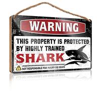 Letrero de madera con texto en inglés "Warning This Property Is Protected By A Highly Trained Shark" (20 x 30 cm)