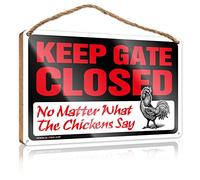 Letrero de madera divertido con texto en inglés "Keep Gate Closed No Matter What The Chickens Dicen" para decoración de pared de baño (23 x 35 cm)