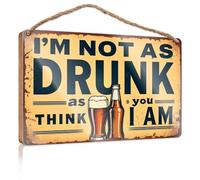 Letrero de madera para colgar en la puerta con texto en inglés "I'm Not As Drunk As You Think" (15 x 28 cm)