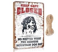 Letrero de madera para puerta delantera, exterior, con texto en inglés "Keep Gate Closed No Matter What The Bernese Mountain Dog Say Do", 23 x 35 cm