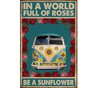 Letrero de metal antiguo vintage con texto en inglés "In A World Full of Roses Be A Sunflower Hippie Peace" - Letrero de lata para decoración vintage de garaje, hogar, jardín, cafeterías, cocina,
