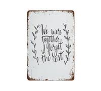 Letrero de metal con cita de Walt Whitman con texto en inglés "We were Together I Forget The Rest Love Quotes HAnd Lettering Decor Quotes About Life" para el hogar, café, regalo para mujeres, 30,5 x