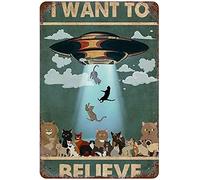 Letrero de metal con diseño de gato de nave espacial, I Want To Believe Garage Man, decoración de cueva de club, bar, interesante decoración de metal para baño, 8 x 12 pulgadas