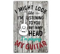 Letrero de metal con diseño de guitarra, con texto en inglés "I Might Look Like I'M Listening To You Music But In My Head I'M Playing My Guitar", decoración de pared con forma de cueva de hombre