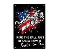 Letrero de metal con la bandera estadounidense de Motocross Dirtbike I Risk The Fall Just To Know How It Feels To Fly (Riesgo el otoño) para decoración de pared del hogar, 30,5 x 20,3 cm
