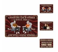 Letrero de metal con nombres personalizados, para aniversario de pareja, decoración del hogar, para esposa, marido, molestarse entre sí y todavía se vuelve fuerte, divertida decoración de aniversario