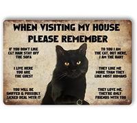 Letrero de metal con texto "Cat When Visit My House Please Remember Signs", estilo vintage, divertido, con impresión en negro, para decoración de baño, cocina, obras de arte originales de 8 x 12 pulg