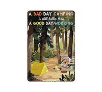 Letrero de metal con texto en inglés "A Bad Day Camping Is Still Letter Than A Good Day Working", letrero de metal de aluminio, decoración de pared vintage, póster retro para bares, restaurantes