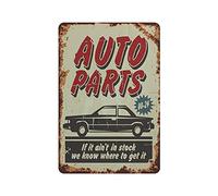 Letrero de metal con texto en inglés "Auto Parts If It Ain't in Stock We Know Where to Get It", póster de estaño vintage, decoración de pared, cocina, hogar, garaje, 12 x 8 pulgadas