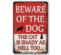 Letrero de metal con texto en inglés "Beware of Dog" con texto en inglés "The Cat is Shady Too" para patio, valla, guardia, decoración al aire libre, regalos de 8 x 12 pulgadas (n.º 112)