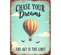 Letrero de metal con texto en inglés "Chase Your Dreams the Sky is the Limit", estilo vintage, divertido, novedoso, para cocina, bar, club, garaje, jardín, decoración del hogar, 30,5 x 40,6 cm
