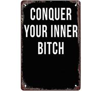 Letrero de metal con texto en inglés "Conquer Your Inner Vintage Tin Metal Funny Novelty Retro Wall Decor for Home Gate Garden Bar, Restaurantes,Cafeterías", oficina, tienda, pubs, club, regalo, 30,5