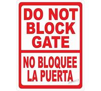 Letrero de metal con texto en inglés "Do Not Block Gate Spanish No Bloquee La Puerta", 30,5 x 20,3 cm
