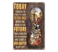 Letrero de metal con texto en inglés "Farm Today I Choose Close The Door to The Past Open The Door to The Future", decoración rústica vintage, letrero de estaño para el hogar, cocina, granja, bar