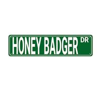 Letrero de metal con texto en inglés "Honey Badger Dr Street" para decoración de pared para el hogar, cueva de hombre, garaje, bar, interior/exterior, 16 x 4 pulgadas