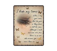 Letrero de metal con texto en inglés "I Hide My Tears Love in Heaven Family Loss Remembrance Home Memorial Home" para obras de arte, póster de pintura de hierro, letrero vintage para exteriores, cueva