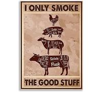 Letrero de metal con texto en inglés "I Only Smoke The Good Stuff BBQ Grilling Butcher's Cut Smoking Meat Meat Lover Kitchen Wall Decor Sign with Quotes Metal Sign Art Tin Sayings Decoration Sign 8 x