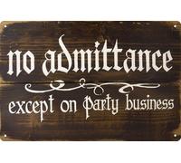 Letrero de metal con texto en inglés "Man Cave Decor Of No Admittance Except On Party Business Outdoor Sign" para decoración de pared, 20,3 x 30,5 cm