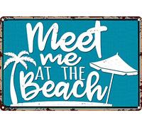 Letrero de metal con texto en inglés "Meet Me At The Beach" para decoración de pared, bar, pub, garaje, oficina, cafetería, 12 x 8 pulgadas